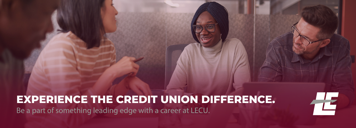 Experience the Credit Union Difference