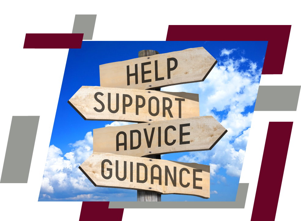 Help, Support, Advice, Guidance